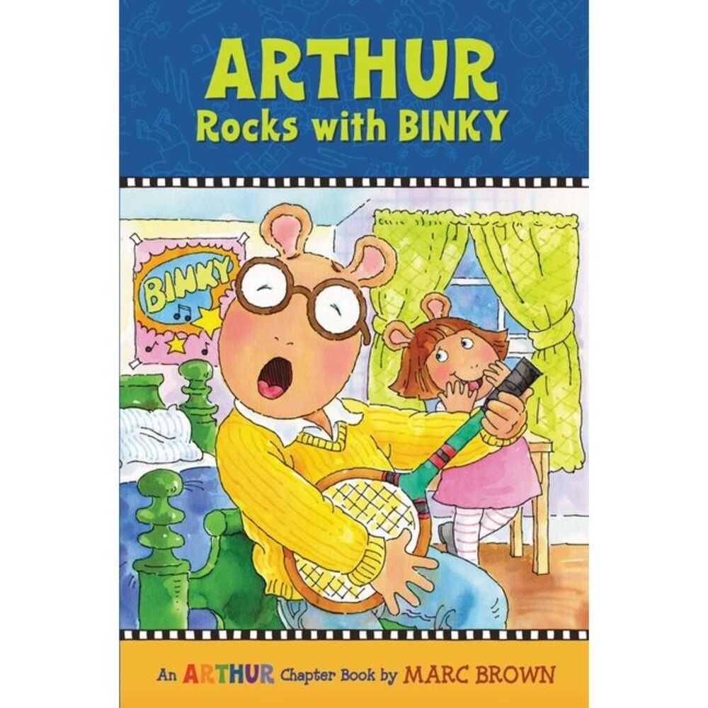 Arthur Rocks with BINKY: An Arthur Chapter Book -- Marc Brown